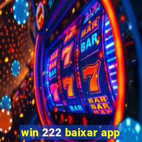 win 222 baixar app